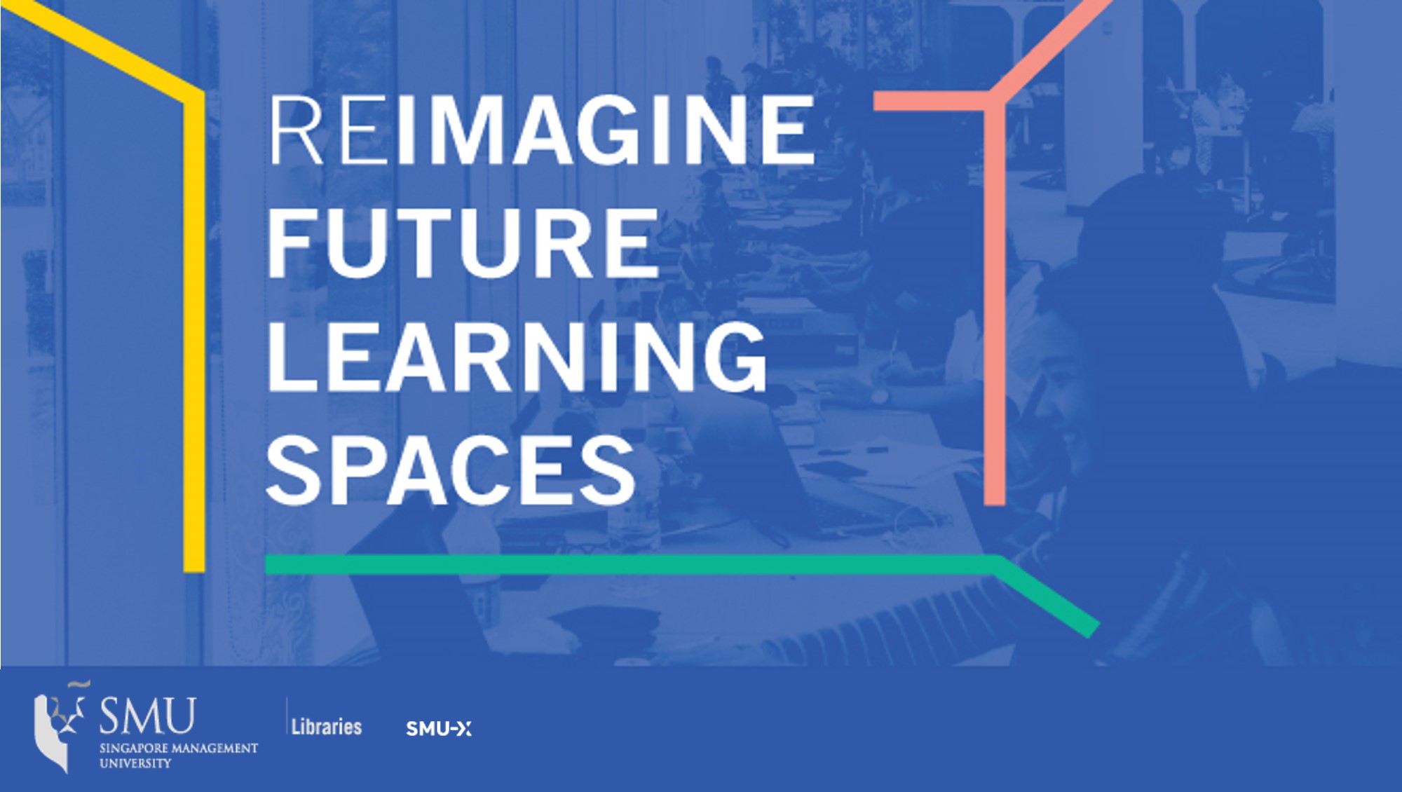 2018 Reimagine Future Learning Spaces